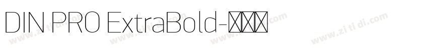 DIN PRO ExtraBold字体转换